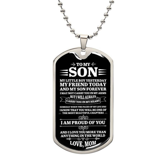 To My Son I Am Proud Of You - Dog Tag