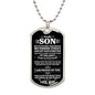 To My Son I Am Proud Of You - Dog Tag